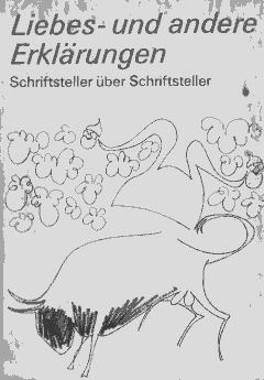 Liebes- und andere Erklärungen-Schriftsteller über Schriftsteller